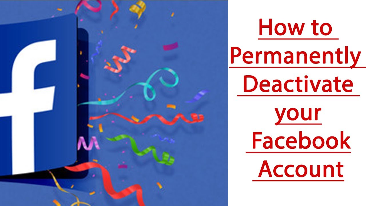 How to Permanently  Deactivate your Facebook Account | QuickFix Tech