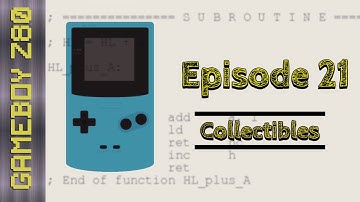 Learning Gameboy Color Z80 - Episode 21 -Collectibles - 10/11/20