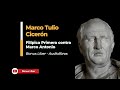 Marco Tulio Cicerón - Filípica Primera contra Marco Antonio. Audiolibro completo en español.
