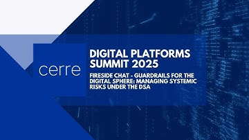 2025 Digital Platforms Summit: Fireside Chat on Guardrails for the Digital Sphere