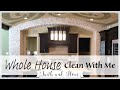 Whole House Clean With Me  | Speed Cleaning Motivation 2019