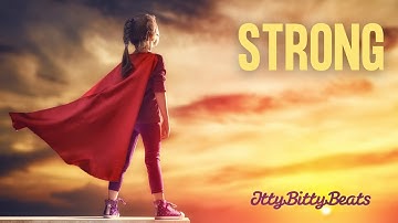 Motivational Song for Kids - ‘Strong’ Lyric Video by Itty Bitty Beats