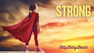 Motivational Song for Kids - ‘Strong’ Lyric Video by Itty Bitty Beats