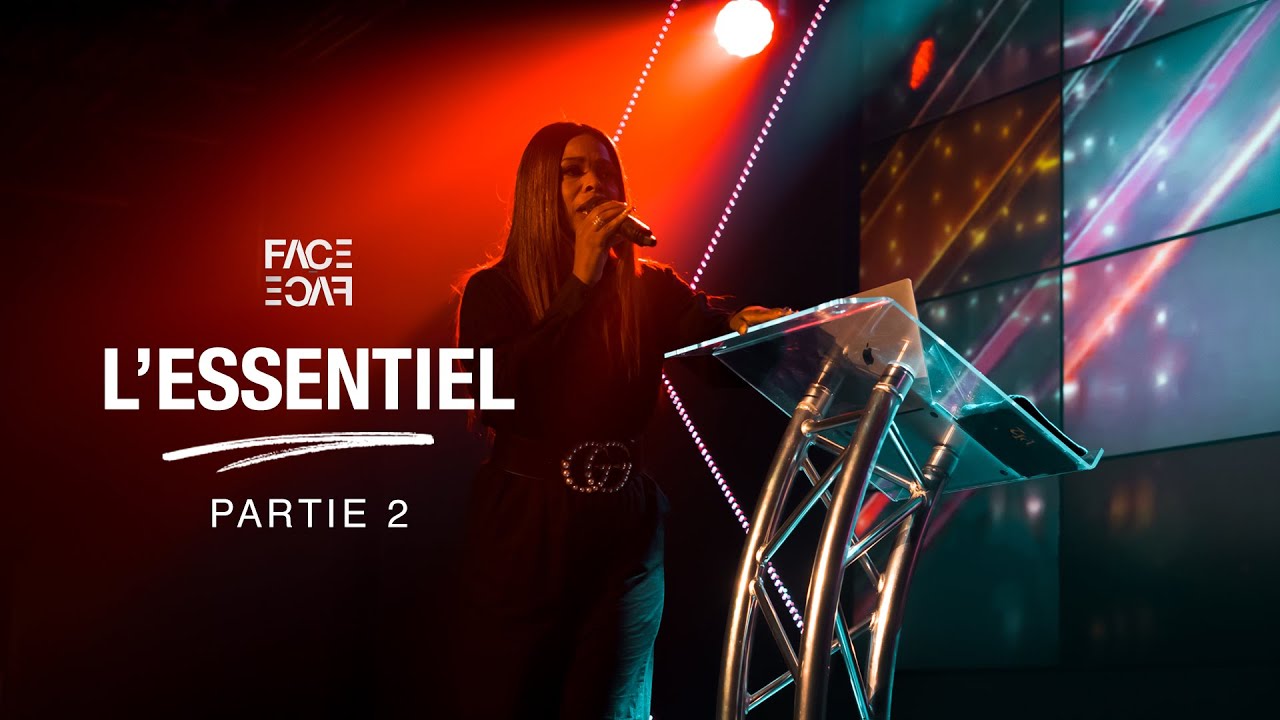 F2F | Pr. Eliane Isaac | L'ESSENTIEL (PARTIE 2)