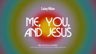 Video thumbnail of "Lainey Wilson - Me, You, And Jesus (Official Audio)"