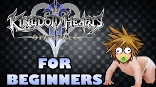 KINGDOM HEARTS 2 Final Mix FOR BEGINNERS