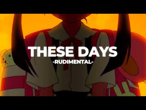 🌞These Days - Rudimental (Slowed+Reverb)