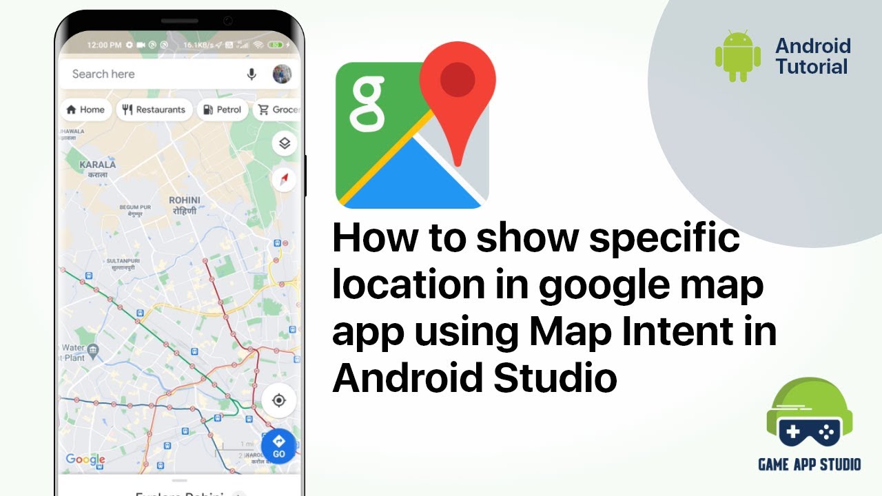 How To Show Specific Location In Google Map App Using Map Intent In Android Studio | Game App Studio
