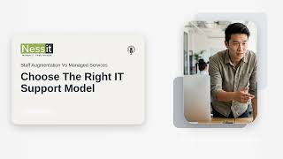 Staff Augmentation Vs Managed Services: Choose The Right IT Support Model