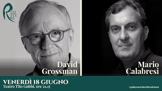 David Grossman e Mario Calabresi / RESISTERE 2021