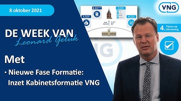 Nieuwe Fase Formatie, Inzet Kabinetsformatie VNG - Week Leonard Geluk 8 oktober 2021