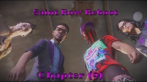 Saint Row Reboot chapter (9) Non-Compete Clause