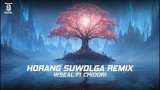 HORANG SUWOLGA REMIX 2025 | WSEAL ft CHIDORI