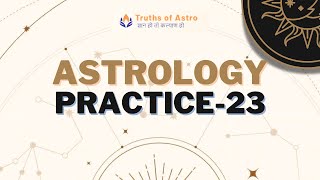 Astrology Practice-23, Higher Education in Abroad according to Horoscope, Online astrology course