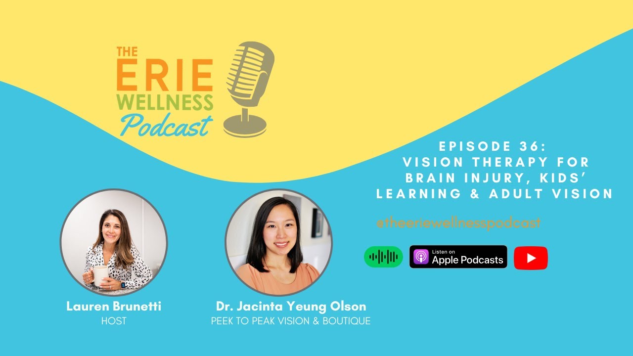 Podcast: Vision Therapy for Brain Injury, Kids’ Learning & Adult Vision with Dr. Yeung Olson