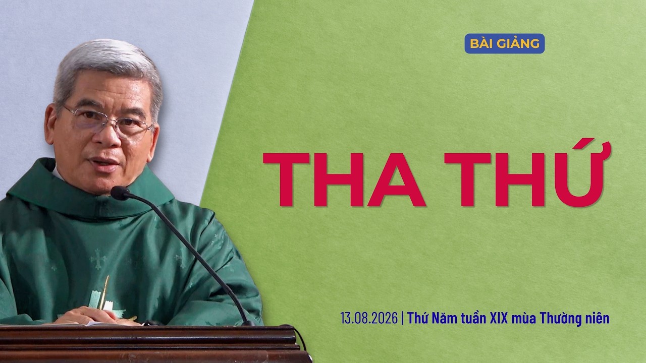 Tha thứ - Thứ Năm tuần XIX Thường niên