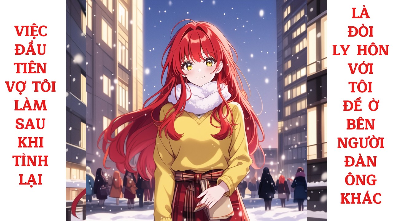 Full việc đầu tiên vợ tôi làm sau khi tỉnh lại, là đòi ly hôn với tôi để ở bên người đàn ông khác