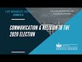 LIVE: SHU - Communication & Religion in 2020 US Presidential Election