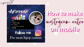 How to make outros for instagram post || sugartae07 ||