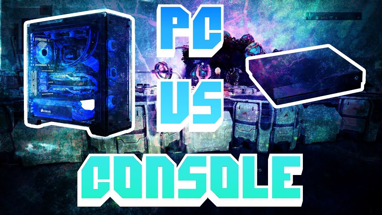 PC vs. Console Gaming - The TRUTH (Commentary) - pc v console