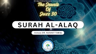 Surah Al-Alaq | Jewels of The Juzz 30 | Dr. Nusrat Tariq