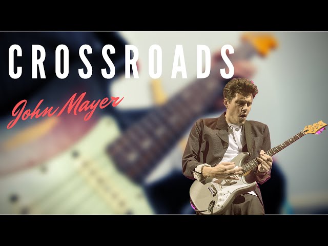CROSSROADS - JOHN MAYER (Guitar Solo Cover) - YouTube