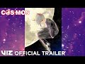 Official Manga Trailer | Cosmos, Vol. 1 | VIZ