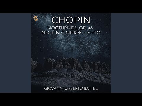 Watch Nocturnes, Op. 48: No. 1 in C Minor, Lento on YouTube