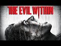 THE EVIL WITHIN (ЗЛЫЕ КАПЛИ) ХОРРОР - ПРОХОЖДЕНИЕ -  РАССЛЕДОВАНИЕ В МИРЕ ОЖИВШЕГО СТРАХА (СТРИМ) #1