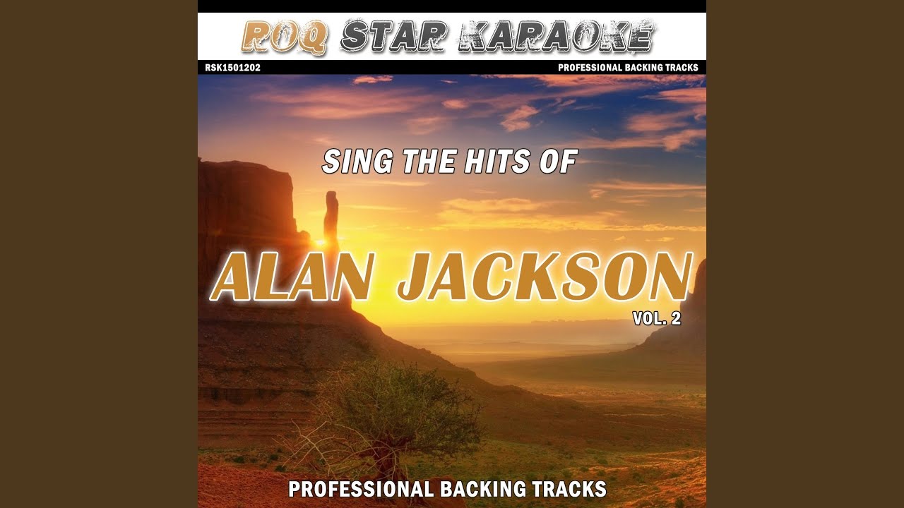 Hard Hat And A Hammer (Originally Performed by Alan Jackson) (Karaoke