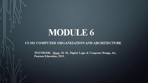 CS 202:COMPUTER ORGANISATION AND ARCHITECTURE_MODULE VI_INTRODUCTION-Part 1