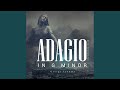 Adagio In G Minor Epic Cinematic Version Adagio In G Minor Epic Cinematic Version
