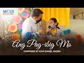 Ang Pag-ibig Mo | Composed by Brother Daniel Razon | Official Music Video