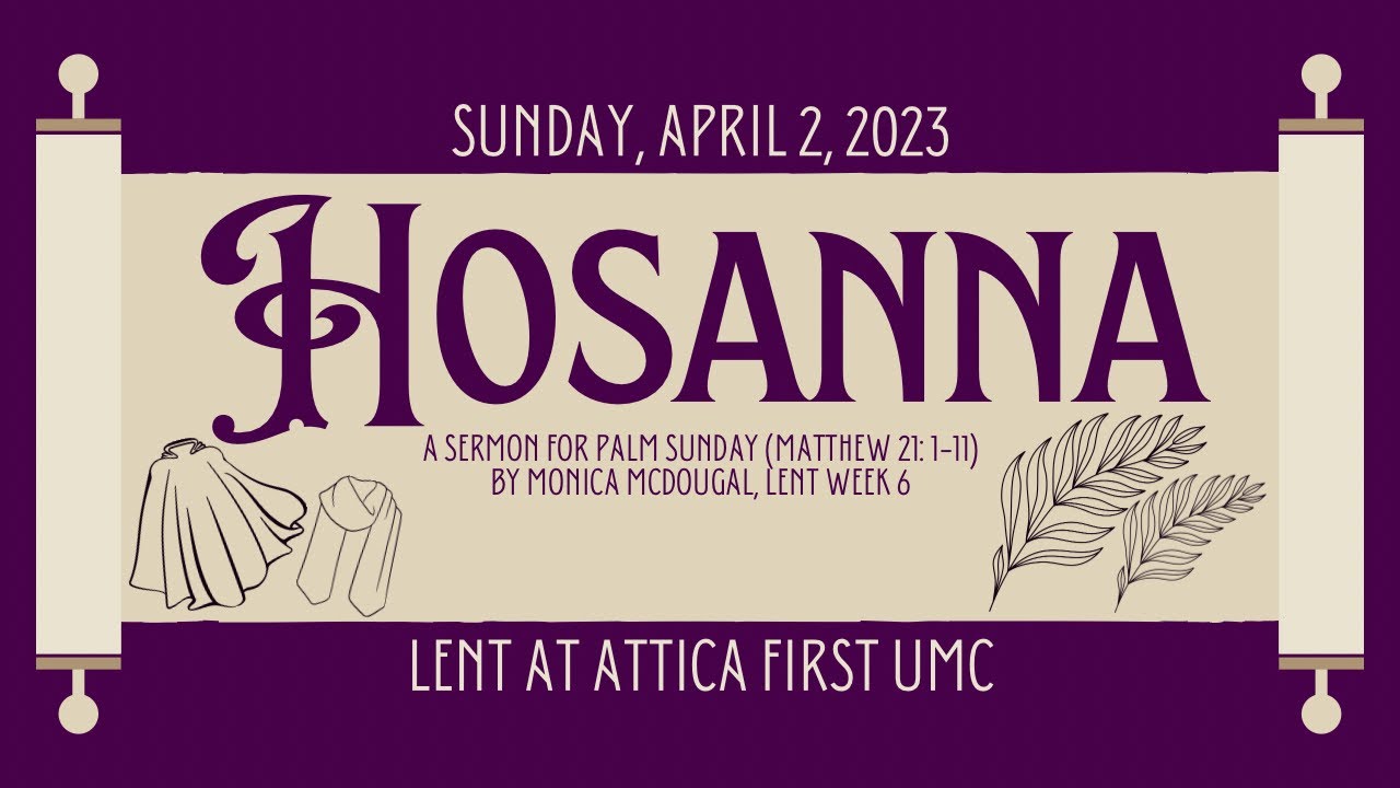 hosanna-a-sermon-for-palm-sunday-matt-21-1-11-lent-6-youtube