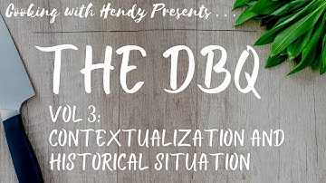 DBQ 3: Contextualization