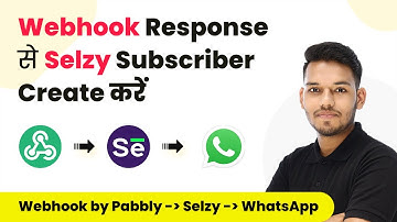 How to Create Selzy Subscriber and Send WhatsApp Message from Webhook Response (in Hindi)