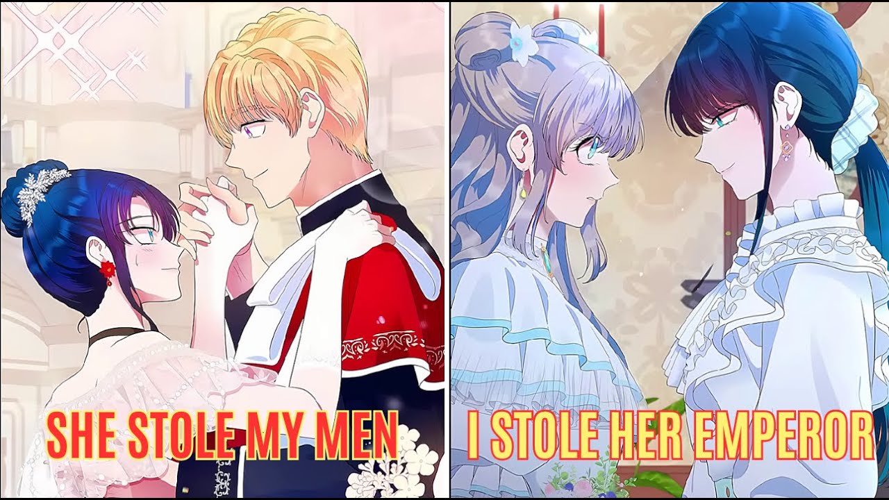 She Stole All My Fiancés, So I'm Stealing Her First Love YouTube