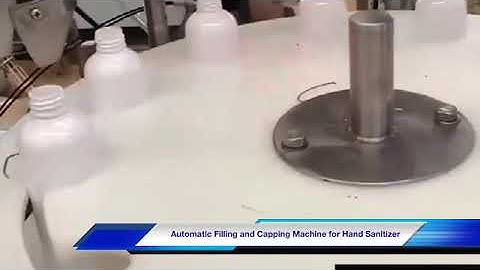 Automatic Filling and Capping Machine for Hand Sanitizer