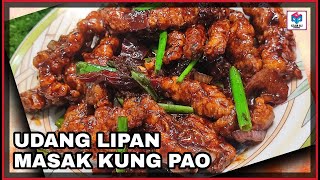 Resepi Udang Lipan Masak Kung Pao udanglipan kungpao