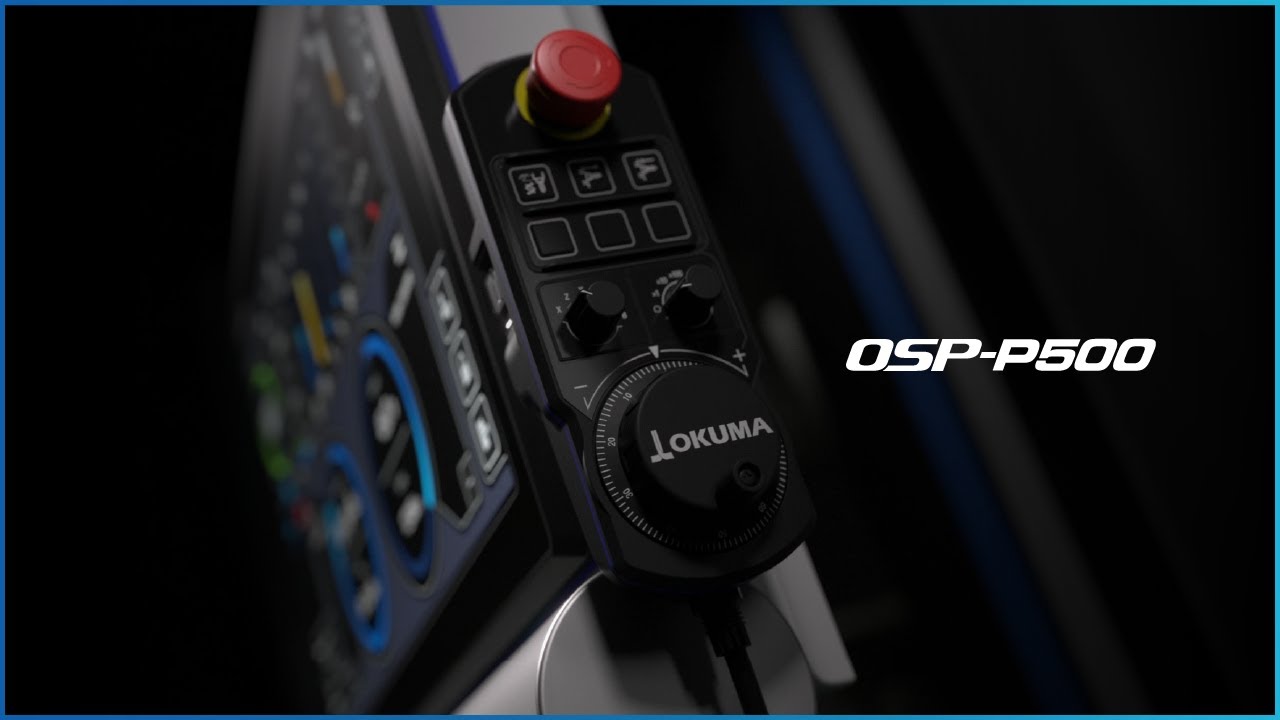 REVEAL: Okuma OSP-P500 - Aerospace Manufacturing and Design