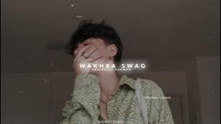 Wakhra Swag - (Slowed Reverbed) | The Lonely Square