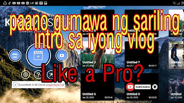 Paano gumawa ng intro sa vlog