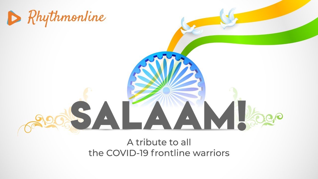 Salaam  - A tribute to all the COVID-19 front-line Warriors