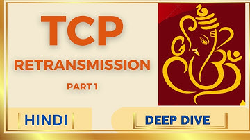 Why TCP Retransmission is CRUCIAL for Network Engineers | TCP retransmissions | Packet analysis