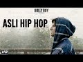 Asli hip hop | gully bay | remix video song | 2019 video song | Hindi new video