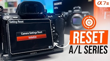 Hoe de Sony A7, A7II, A7III, A7IV camera terug te zetten naar de fabrieksinstellingen | Sony Came...