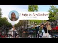 3 DAYS IN AMSTERDAM | TRAVEL VLOG