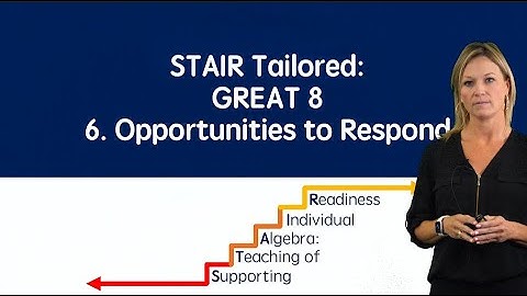 Opportunities to Respond ‖ Classroom Management ‖ K-12 ‖ Project STAIR