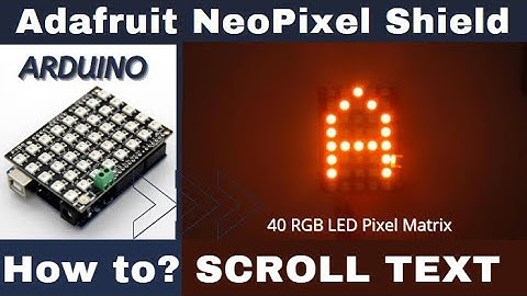 Display Text on Adafruit NeoPixel Shield for Arduino