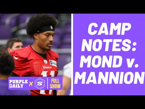 Minnesota Vikings Training Camp Notes: Kellen Mond And Sean Mannion Backup Qb Updates
